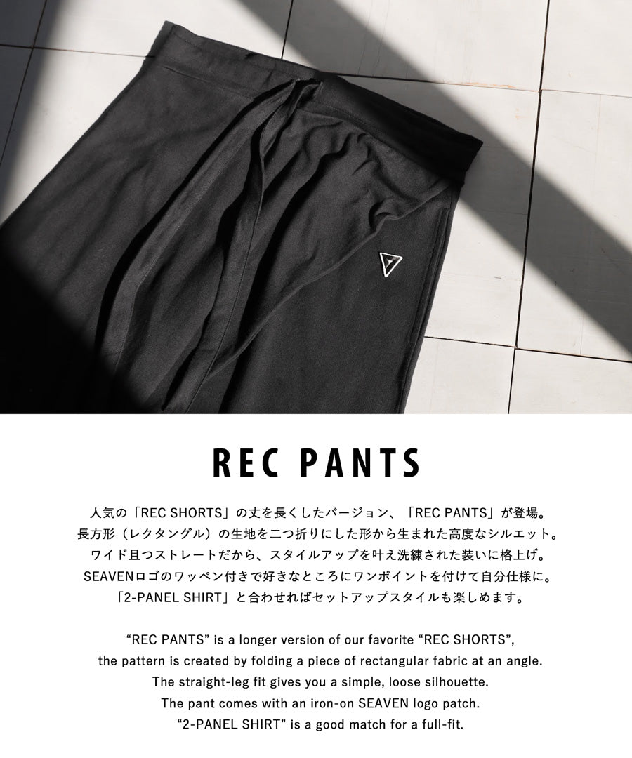 SEAVEN REC PANTS（Rectangle）full-lenghth pants